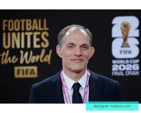 图赫尔执教理念引发关注，球队战术灵活性与球员适应性成为关键因素