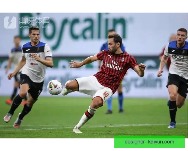 恰尔汗奥卢职业生涯展望：状态回暖，未来值得关注