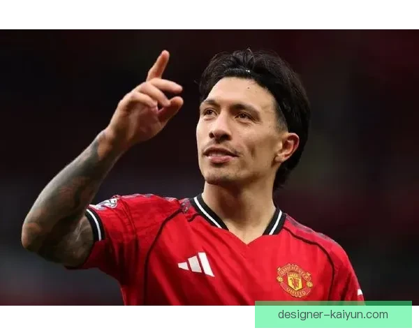 利桑德罗·马丁内斯曼联铁卫本赛季表现稳健